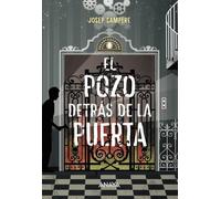 El pozo detras de la puerta / The Well Behind the Door