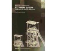 El Pozo Sotón (San Martín Del Rey Aurelio): Paisaje Y Patrimonio - Suárez Antuña, Faustino Suárez Antuña, Faustino (Auteur)