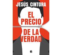 El precio de la verdad