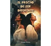 EL PRECIO DE SER DIFERENTE