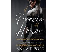 El Precio del Honor (The Price of Honor Spanish Translation): Un romance oscuro, M/M, de alta acción y mafioso