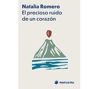 El precioso ruido de un corazón