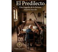 El Predilecto: Una tragedia de la fortuna