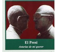 El Presi - Asturias de Mi Querer