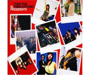 El Presidente - Turn This Thing Around [Import]