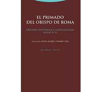 El primado del obispo de Roma: Orígenes históricos y consolidación (siglos IV-VI)
