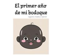 El primer año de mi bodoque (v2): registro médico infantil