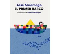 El primer barco / The First Boat