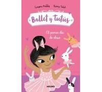 El Primer Día De Clases / Ballet Bunnies #1: The New Class