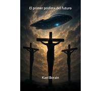 El primer profeta del futuro