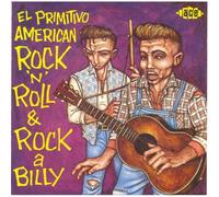 El Primitivo American Rock 'n'roll & Rockabilly