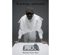 El príncipe ajedrecista