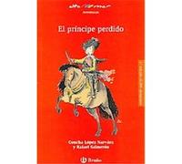 El Principe Perdido/ The Lost Prince, Aventuras / Adventures C. Lopez Narvaez (Auteur)