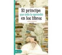 El Principe Que Todo Lo Aprendio En Los Libros - [Livre en VO] Benavente Martinez, Jacinto (Auteur)