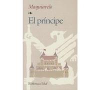 El Principe / the Prince Nicolas Maquiavelo (Auteur)