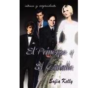 El Principe Y El Canalla...