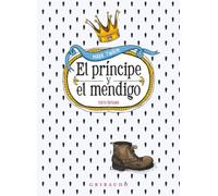 El príncipe y el mendigo/ The Prince and the Pauper