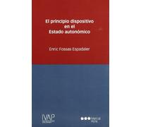 El Principio Dispositivo En El Estado Autonomico