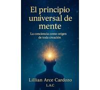 El principio universal de la mente