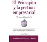 El Principito Y La Gestión Empresarial - Navarro Llena, José Manuel Navarro Llena, José Manuel (Auteur)