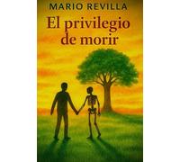 El privilegio de morir