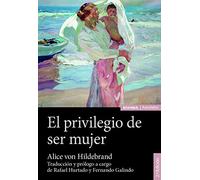 El privilegio de ser mujer