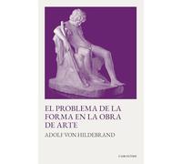 El problema de la forma en la obra de arte