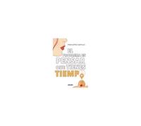 El Problema Es Pensar Que Tienes Tiempo / The Problem Is Thinking You Have Time