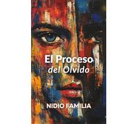 El Proceso del Olvido