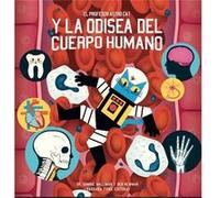 El Profesor Astro Cat Y La Odisea Del Cuerpo Humano - [Livre en VO] Walliman, Dominic (Auteur)