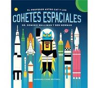 El Profesor Astro Cat Y Los Cohetes Espaciales - [Livre en VO] Walliman, Dominic, Newman, Ben (Auteur)