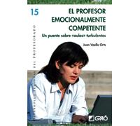 El profesor emocionalmente competente: Un puente sobre "aulas" turbulentas