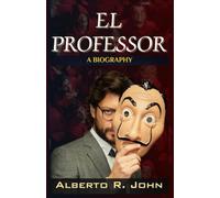EL PROFESSOR: The Biography Of Álvaro Morte-The Mastermind Behind Money Heist And Beyond