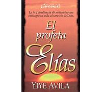 El profeta Elías/ The Prophet Elijah