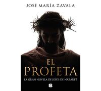 El profeta - José Maria Zavala - EDICIONES B - ebook (ePub) - Livre