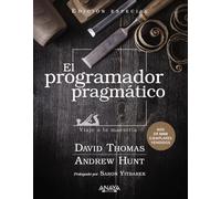 El programador pragmático. Edición especial: Viaje a la maestría