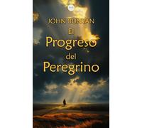 El Progreso del Peregrino - John Bunyan - AMA Audiolibros - ebook (ePub) - Livre