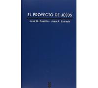 El Proyecto De Jesus/ the Project of Jesus