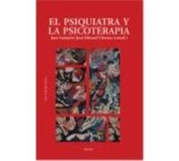 El Psiquiatra Y La Psicoterapia - Guimón, José, Chouza, José Manuel Guimón, José, Chouza, José Manuel (Auteur)