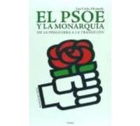 El Psoe Y La Monarquía - Hernando, Luis Carlos Hernando, Luis Carlos (Auteur)