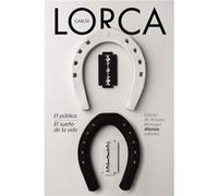 El Público/El Sueño De La Vida García Lorca, Federico (Auteur)