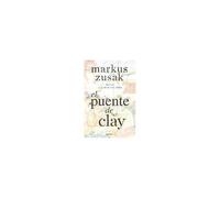 El Puente De Clay / Bridge Of Clay