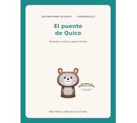 El puente de Quico: Sobre la empatía y los límites propios