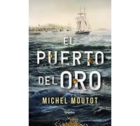 El puerto del oro
