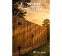 El Puesto de Avanzada