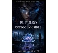 El pulso del código invisible