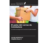 El pulso del correo de Coimbatore: Un análisis estratégico de los servicios locales de reparto