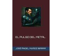EL PULSO DEL METAL