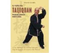 El Puño Del Taijiquan: Instrucciones Marciales - Sebastián González Sebastián González (Auteur)