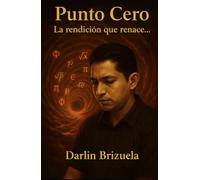 El punto cero: La rendición que renace